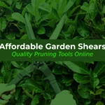 Affordable Garden Shears Quality Pruning Tools Online