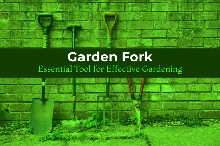 Garden Fork: Essential Tool for Effective Gardening