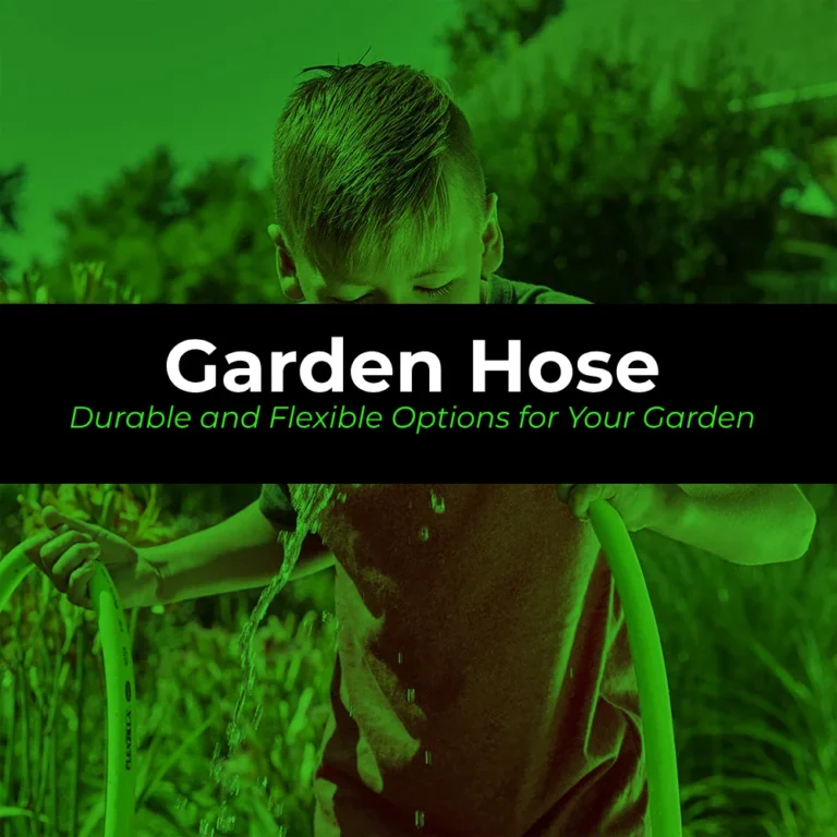 Garden Hose: Durable and Flexible Options for Your Garden